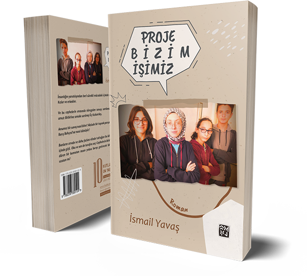 Proje Bizim İşimiz - İsmail Yavaş